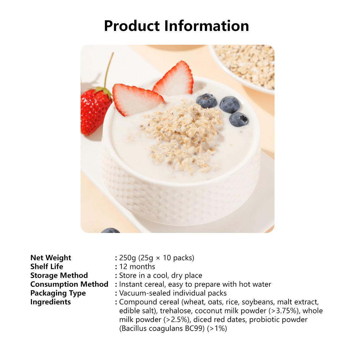 Coconut Milk Probiotic Cereal Healthy and Convenient Breakfast TeaTime Snack 250g (25gĆ 10 packs)